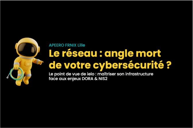 Le réseau : angle mort de votre cybersécurité